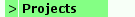 Projects